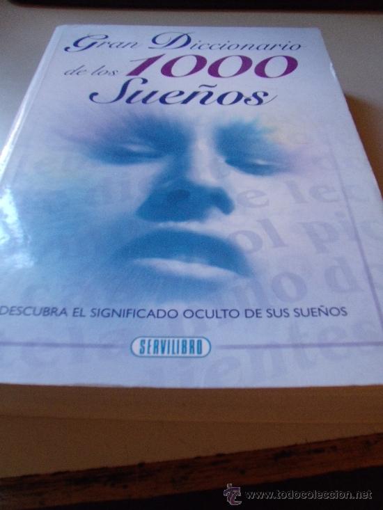 Libros: GRAN DICCIONARIO DE LOS MIL SUE&Ntilde;OS (ES-100) - Foto 1