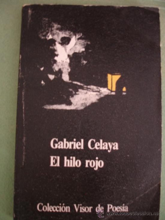 Libros: EL HILO ROJO (CELAYA, GABRIEL) - Foto 1