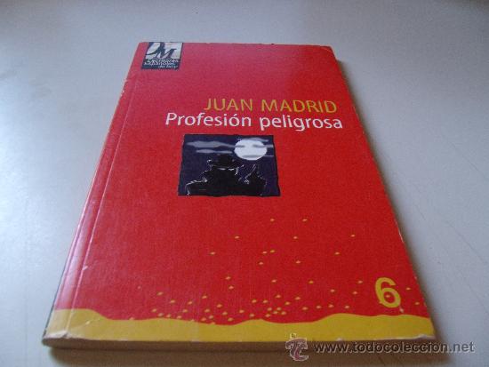 Libros: LIBRO PROFESION PELIGROSA POR JUAN MADRID - Foto 1