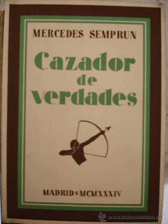 Libros: CAZADOR DE VERDADES, MERCEDES SEMPRUN - Foto 1