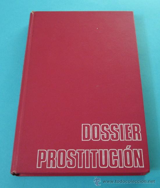 Libros: DOSSIER PROSTITUCI&Oacute;N. DOMINIQUE DALLAYRAC - Foto 1