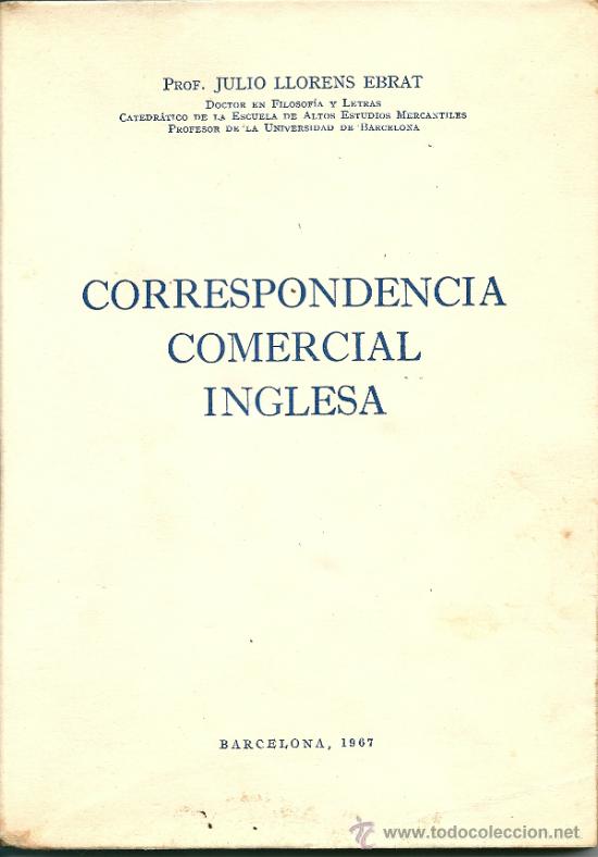 Libros: CORRESPONDENCIA COMERCIAL INGLESA, DE JULIO LLORENS EBRAT, 1967 - Foto 1