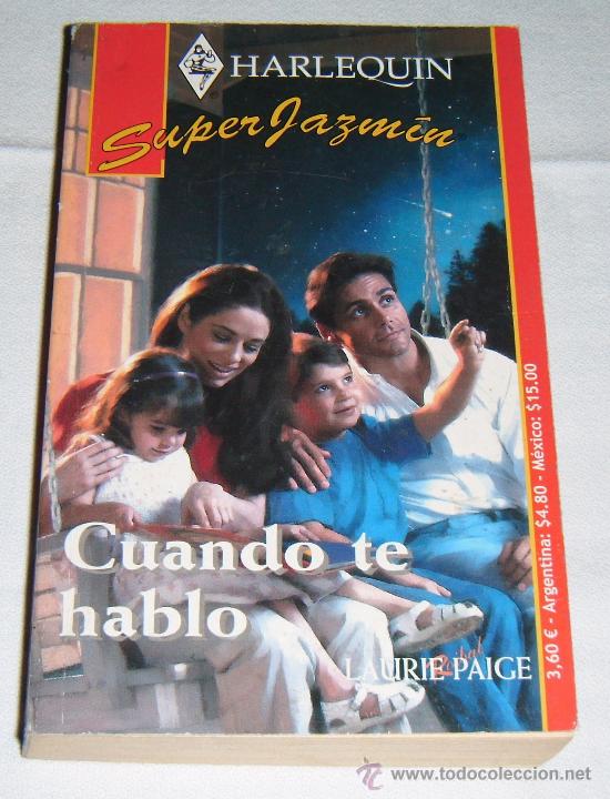 Libros: Cuando te hablo coleccion super Jazmin (Harlequin) - Foto 1