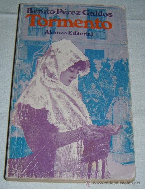 Libros: Tormento Benito Perez Galdos Alianza editorial - Foto 1