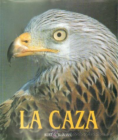 Libros: LA CAZA. KURT G. BLUCHEL. CP-129 - Foto 1