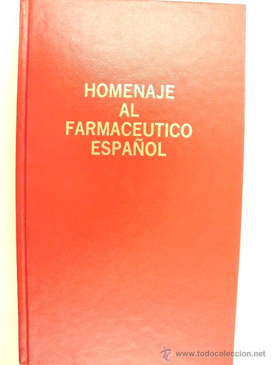 Libros: Homenaje al farmac&eacute;utico espa&ntilde;ol - Foto 1