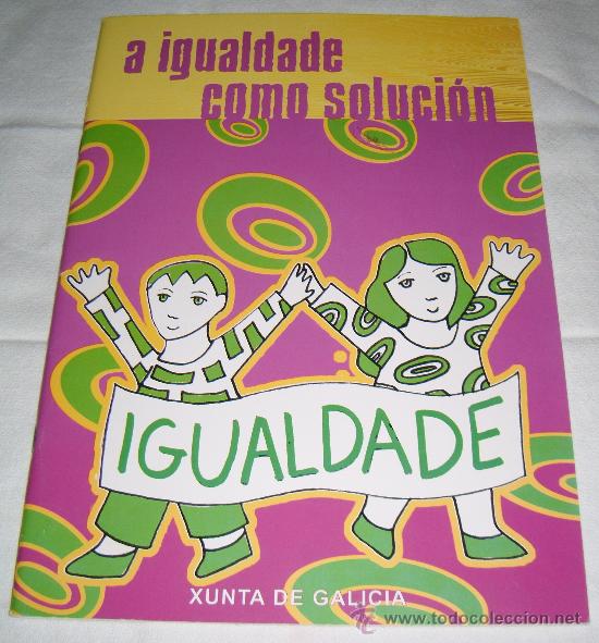 Libros: a igualdade como solucion    Xunta de Galicia 2006  (Gallego) - Foto 1