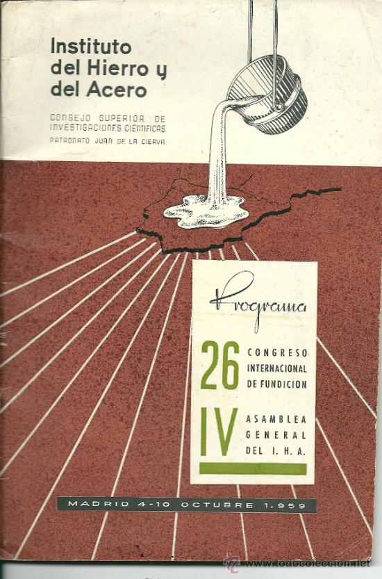 Libros: PROGRAMA DEL 26 CONGRESO INTERNACIONAL DE FUNDICION - IV ASAMBLEA GENERAL DEL I.H.A., 1959