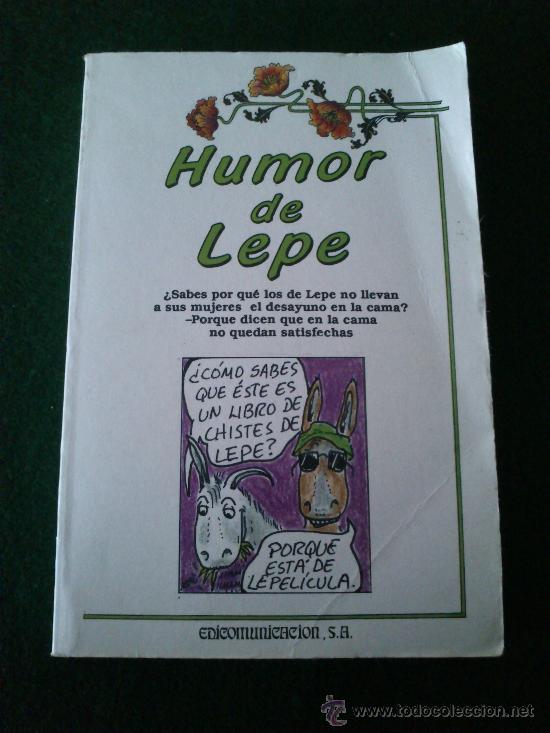 Libros: Humor De Lepe De Javier Tapia Rodr&iacute;guez, De 1989. - Foto 1