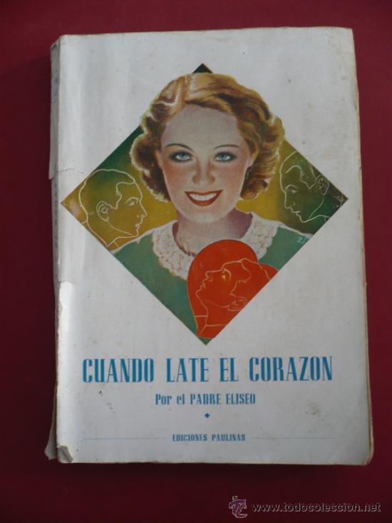 Libros: CUANDO LATE EL CORAZON. PADRE ELISEO. TDK88 - - Foto 3