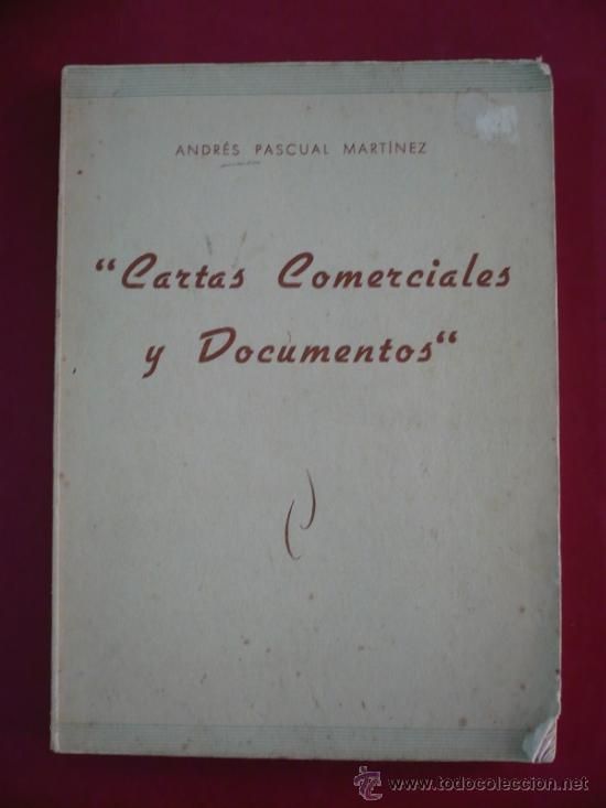 Libros: CARTAS COMERCIALES Y DOCUMENTOS. ANDRES PASCUAL MARTINEZ. TDK70 - - Foto 3