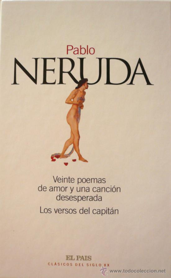Libros: PABLO NERUDA / VEINTE POEMAS DE AMOR Y UNA CANCI&Oacute;N DESESPERADA (D-874) - Foto 1
