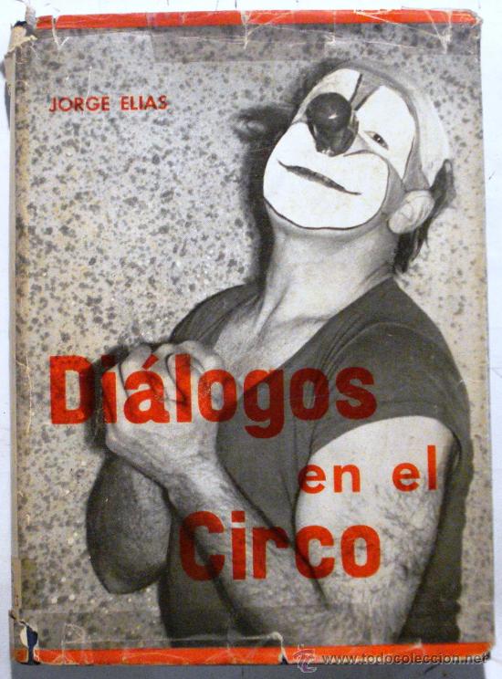 Libros: DIALOGOS EN EL CIRCO   - A&Ntilde;O 1962 - Foto 1
