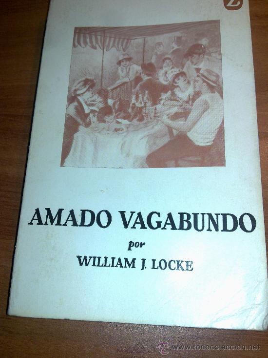 Libros: AMADO VAGABUNDO. William J. Locke.1957 - Foto 1