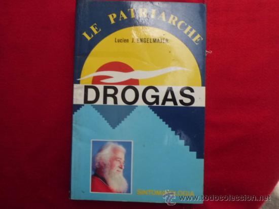 Libros: Libro Drogas Lucien J. Engelmajer Le Patriache L.32738 - Foto 1