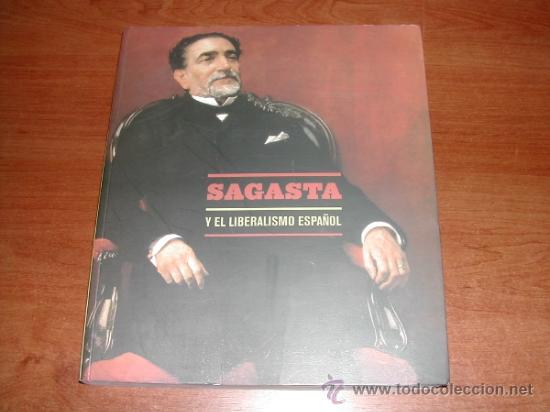 Libros: SAGASTA Y EL LIBERALISMO ESPA&Ntilde;OL - ref&ordf; (JC) - Foto 1