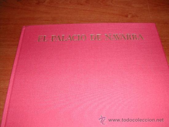 Libros: EL PALACIO DE NAVARRA 1&ordf; EDICI&Oacute;N, 1985, TIRADA DE 5000 EJEMPLARES - ref&ordf; (JC) - Foto 8