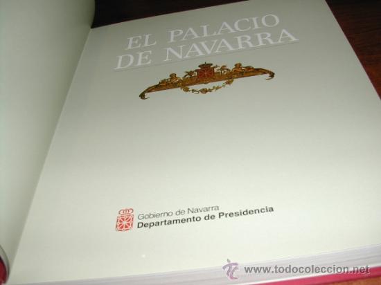 Libros: EL PALACIO DE NAVARRA 1&ordf; EDICI&Oacute;N, 1985, TIRADA DE 5000 EJEMPLARES - ref&ordf; (JC) - Foto 6