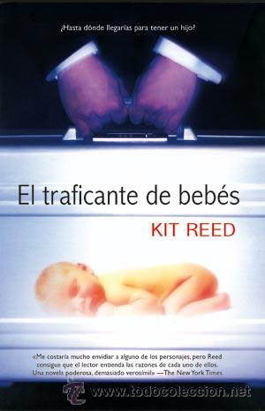 Libros: El traficante de beb&eacute;s - Kit Reed - Foto 1