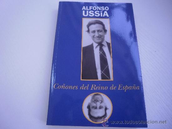 Libros: CO&Ntilde;ONES DEL REINO DE ESPA&Ntilde;A - ALFONSO USSIA - Foto 1