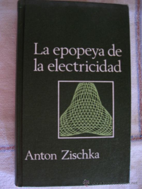 Libros: LA EPOPEYA DE LA ELECTRICIDAD. - Foto 1
