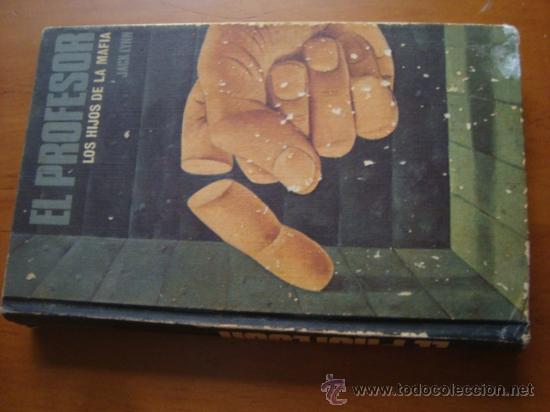 Libros: el profesor . los hijos de la mafia , jack lynn, - Foto 1