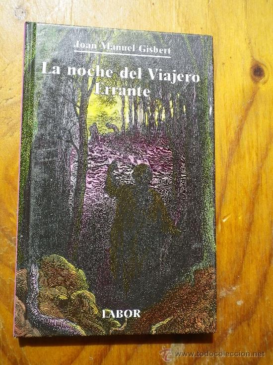 Libros: LIBRO COLECCI&Oacute;N BIBLIOTECA JUVENIL LABOR   LA NOCHE DEL VIAJERO ERRANTE - Foto 1