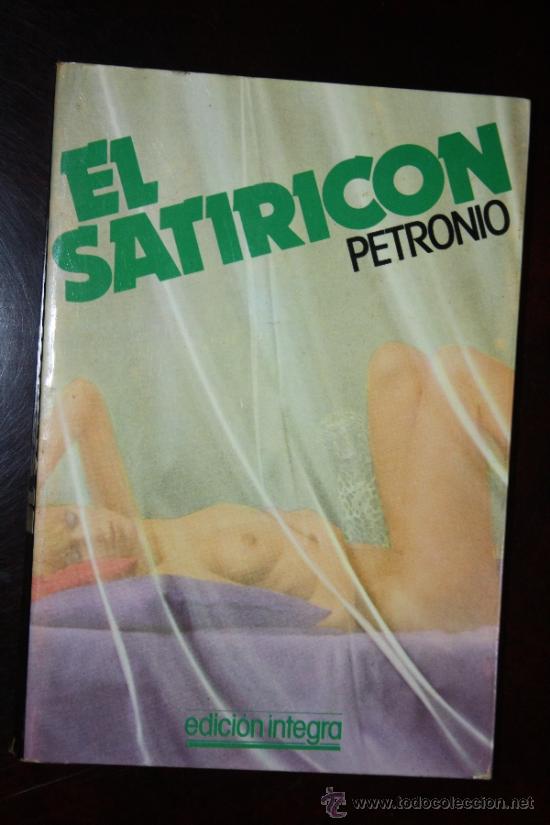 Libros: EL SATIRICON.PETRONIO.
