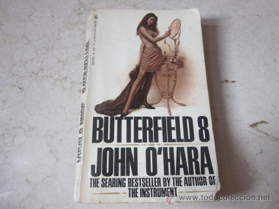Libros: JOHN O&acute;HARA - BUTTERFIELD 8 - BANTAM BOOKS 1969 - Foto 1