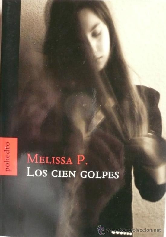 Libros: MELISSA P. / LOS CIEN GOLPES - Foto 1