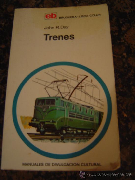 Libros: TRENES / JOHN R. DAY / BRUGUERA-LIBRO COLOR - Foto 1
