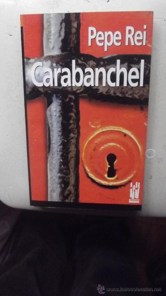 Libros: CARABANCHEL DE PEPE REI - Foto 1