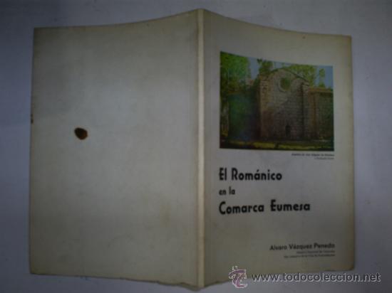 Libros: RM59630 El Rom&aacute;nico en la Comarca Eumesa. - 	&Aacute;LVARO V&Aacute;ZQUEZ PENEDO - Foto 1