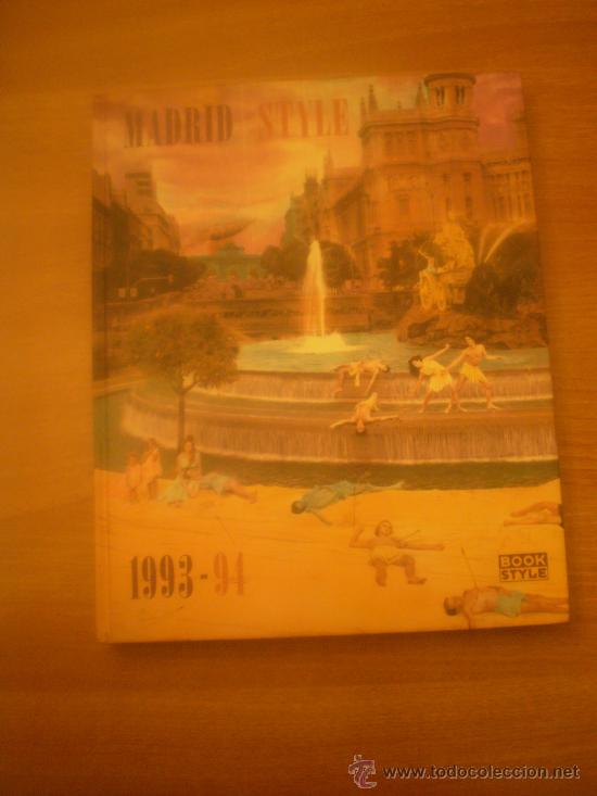 Libros: LIBRO  MADRID STYLE -BOOK STLE- 1993-94 - Foto 1