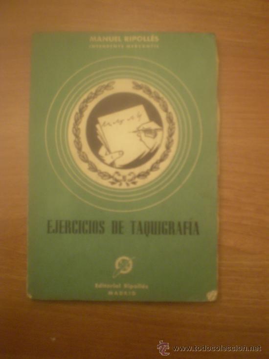 Libros: LIBRO  MANUEL RIPOLLES, INTENDENTE MERCANTIL -EJERCICIOS DE TAQUIGRAFIA - - Foto 1