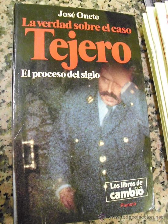 Libros: La verdad sobre el caso Tejero. El proceso del siglo. - Foto 1