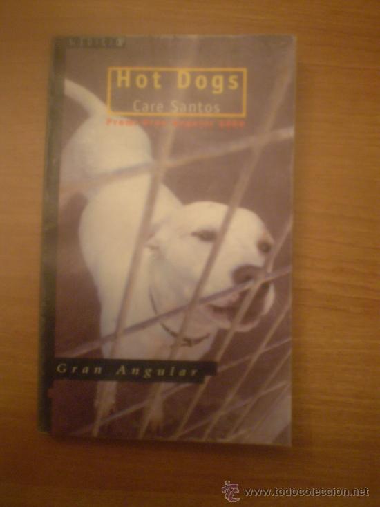 Libros: LIBRO HOT DOGS -- CARE SANTOS -GRAN ANGULAR - Foto 1