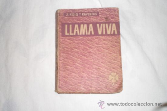 Libros: LLAMA VIVA   ROIG Y RAVENTOS  1946 - Foto 1