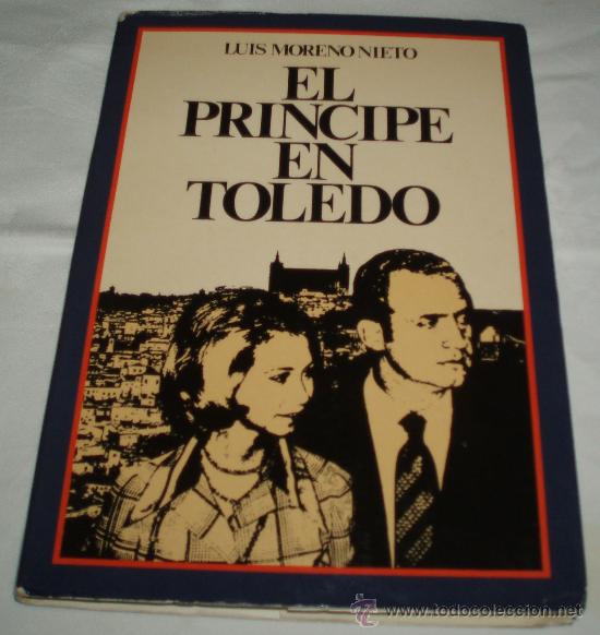 Libros: el principe en toledo  Luis Moreno Nieto - Foto 1