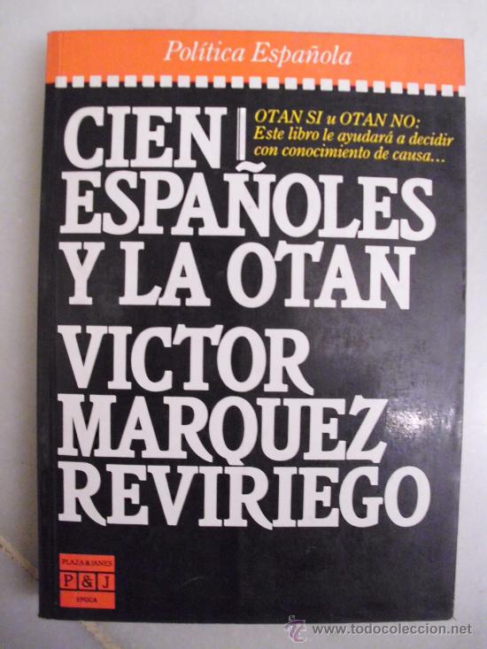 Libros: Cien espa&ntilde;oles y la OTAN - Foto 1