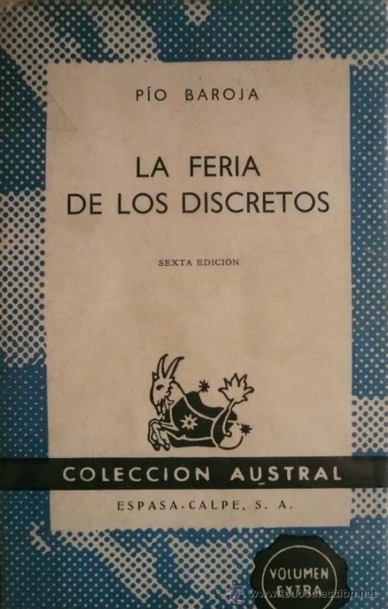 Libros: PIO BAROJA / LA FERIA DE LOS DISCRETOS - Foto 1