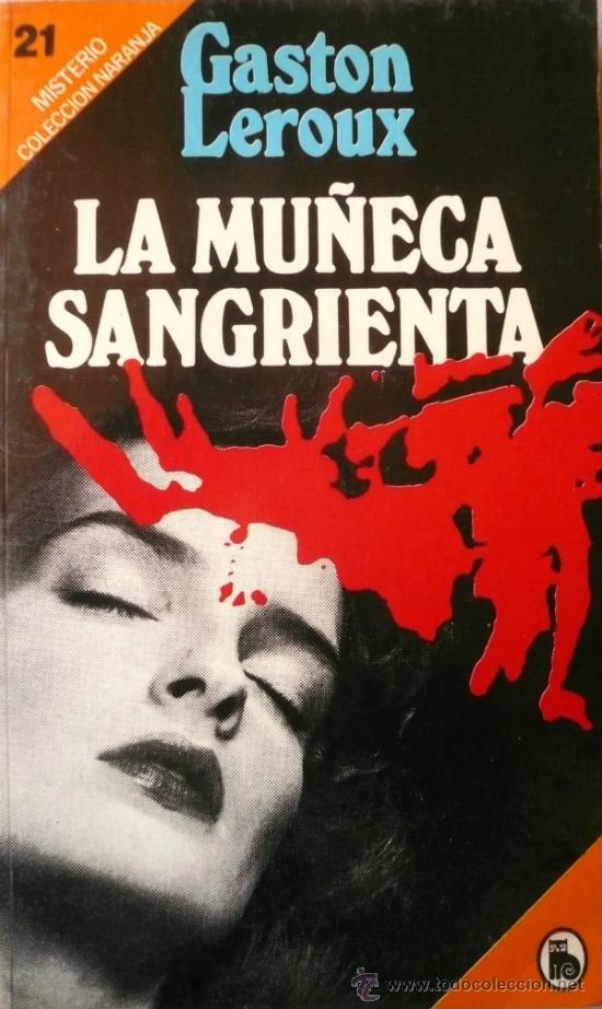 Libros: GASTON LEROUX / LA MU&Ntilde;ECA SANGRIENTA  (D-1102) - Foto 1