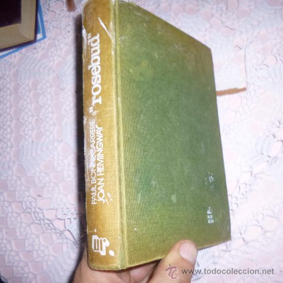 Libros: Rosebud Bonnecarrere, Paul; Hemingway, Joan C3