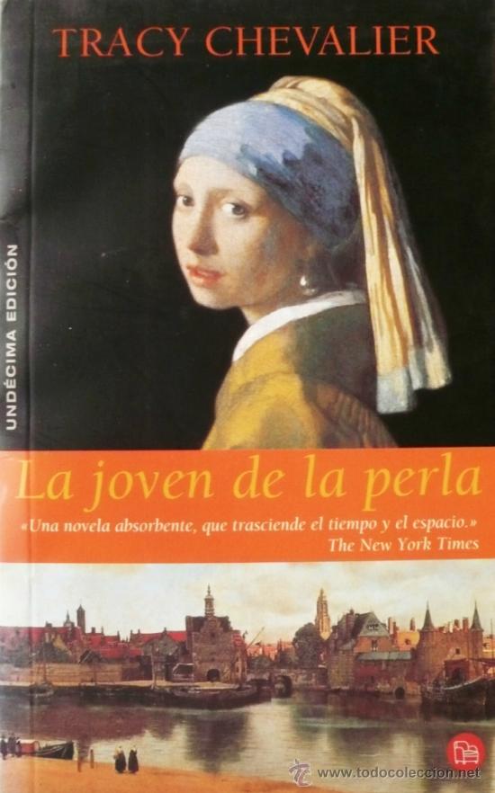Libros: TRACY CHEVALIER / LA JOVEN DE LA PERLA (D-1167) - Foto 1