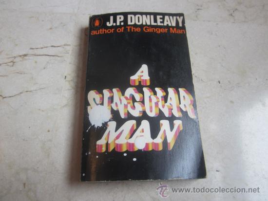 Libros: J.P. DONLEAVY - A SINGULAR MAN - PENGUIN 1966 - Foto 1