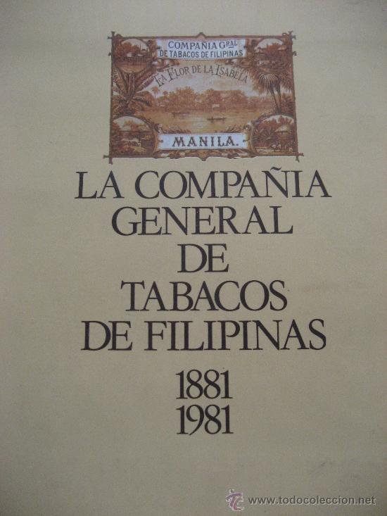 Libros: La Compa&ntilde;ia General de Tabacos de Filipinas. 1881-1981. Emili Giralt Raventos. 1981