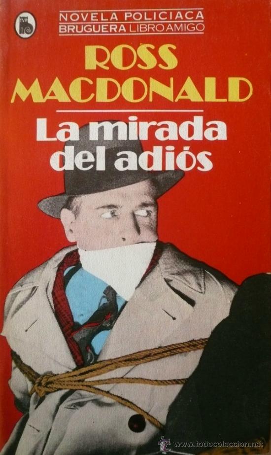 Libros: ROSS MAC DONALD / LA MIRADA DEL ADIOS (D-1229) - Foto 1