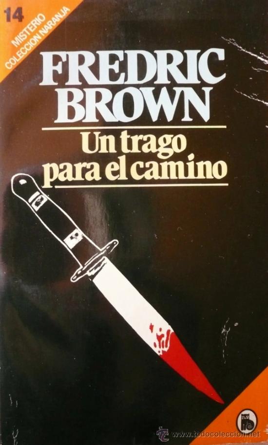 Libros: FREDERIC BROWN / UN TRAGO PARA EL CAMINO (D-1237) - Foto 1