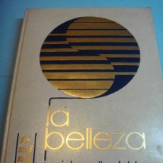 Libros: ENCICLOPEDIA DEL HOGAR. FÉMINA. LA BELLEZA. CREDESA.1980. Lote 34497619