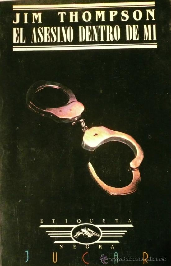 Libros: JIM THOMPSON / EL ASESINO DENTRO DE M&Iacute; (D-1249) - Foto 1